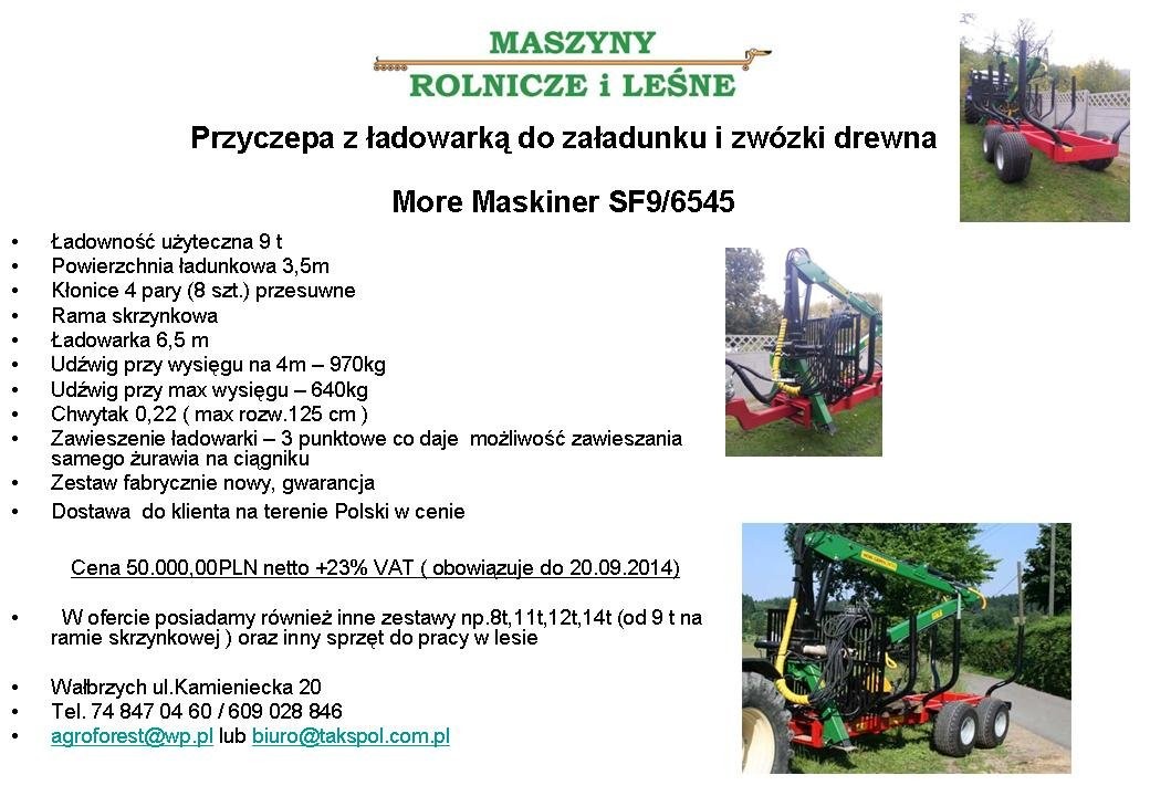 Przyczepa do zwózki drewna 9t z ładowarką 6,5m-now
