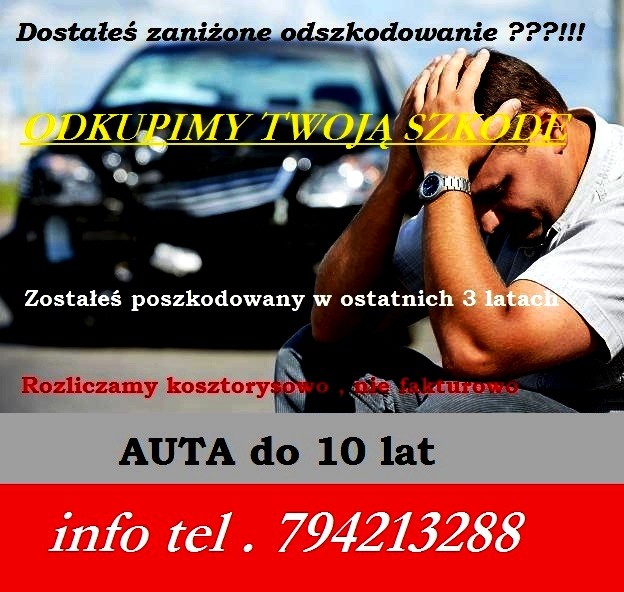 Dostałeś zanizone odszkodowanie za auto - odkupimy szkodę