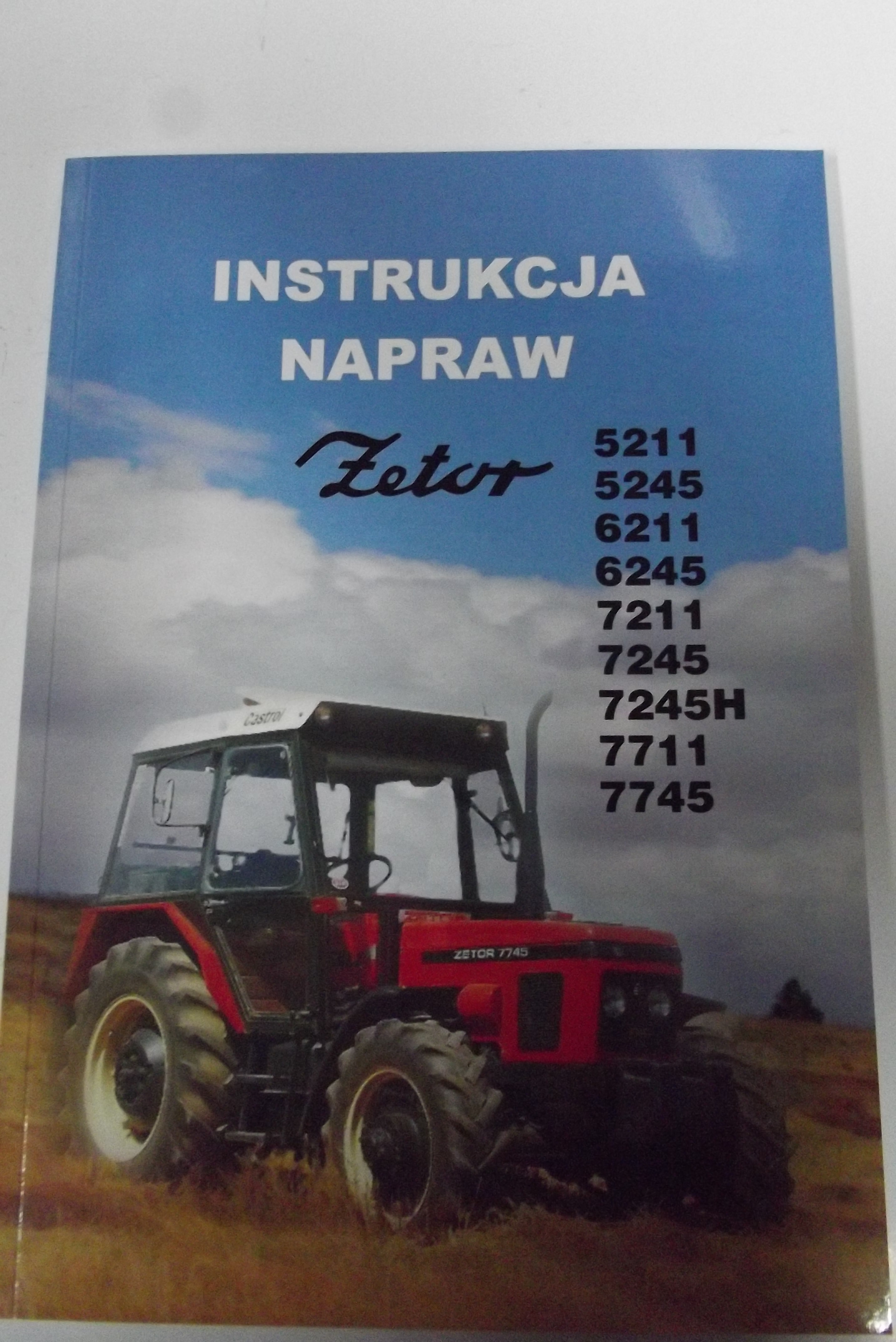 Instrukcja naprawy ZETOR 5211,5245,6211,7211,7245,7245H,7711 — zdjęcie 1