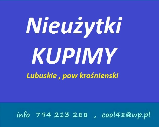Nieużytki rolne do rekultywacji kupię
