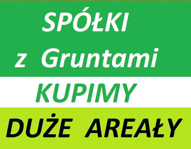 Spółki z gruntami Kupimy