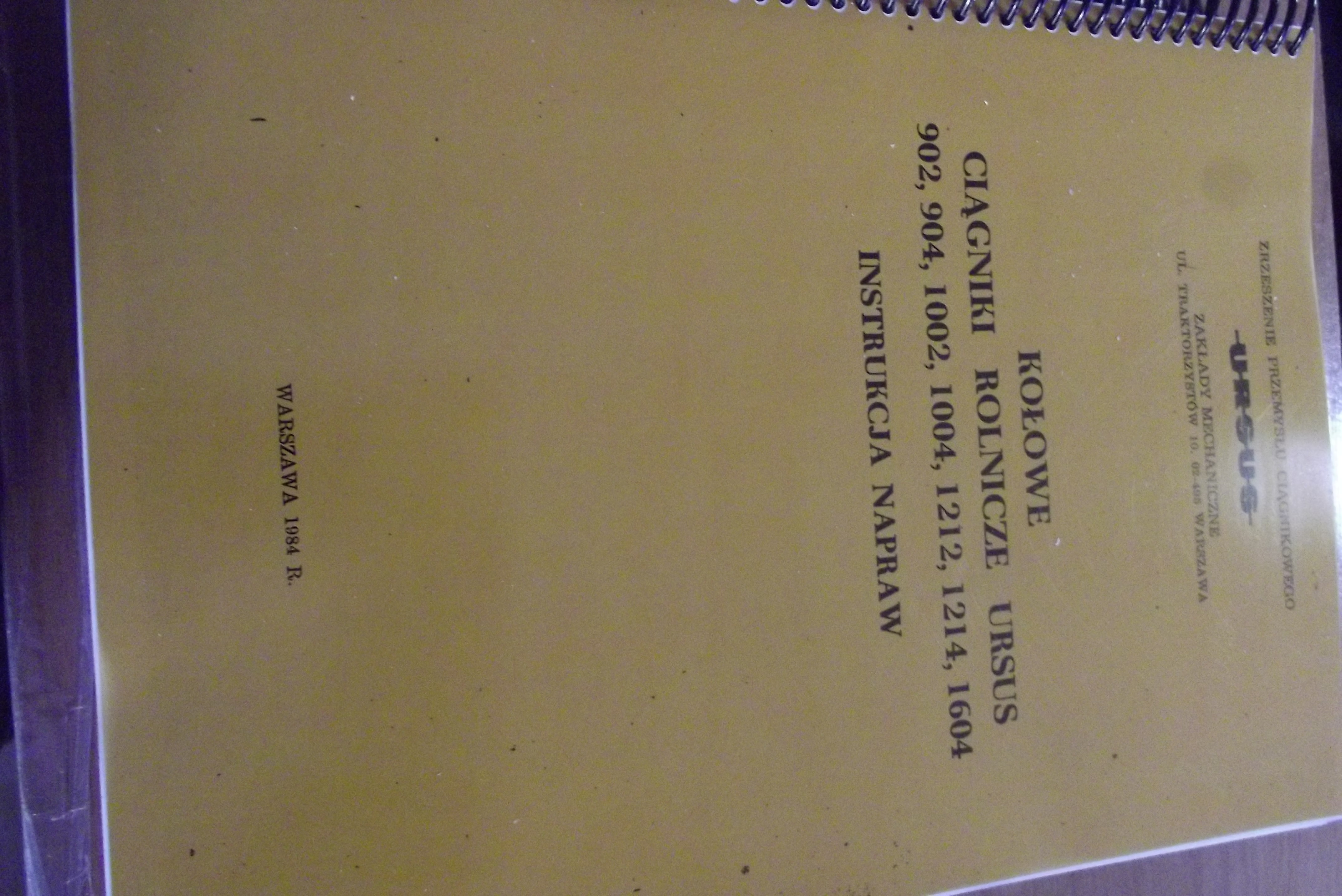 Instrukcja napraw ciągnika URSUS 902, 904, 1002, 1004, 1212, 1214,1604 — zdjęcie 1