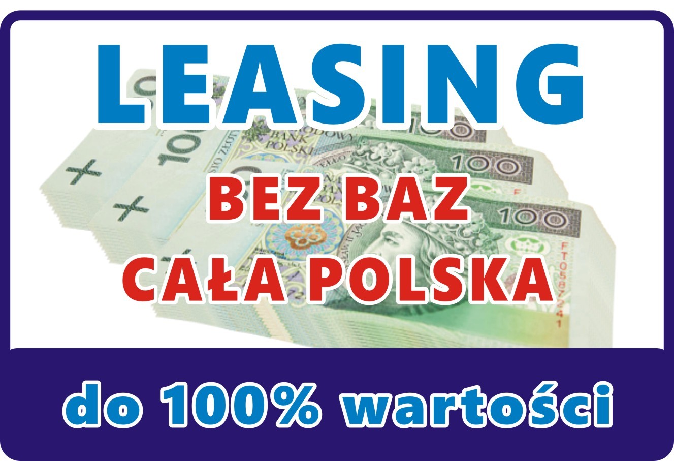 Najlepszy LEASING bez BIK BIG do 100%