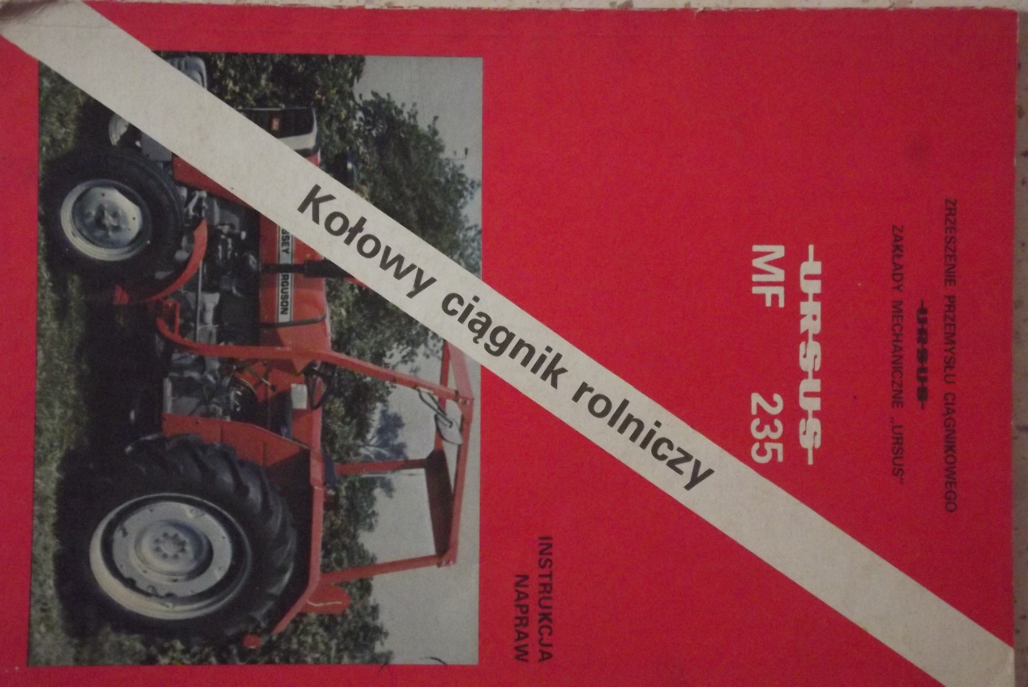 Katalogi,instrukcje napraw, obsługi ciągników URSUS, MF — zdjęcie 7